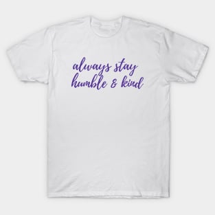 Humble & Kind T-Shirt